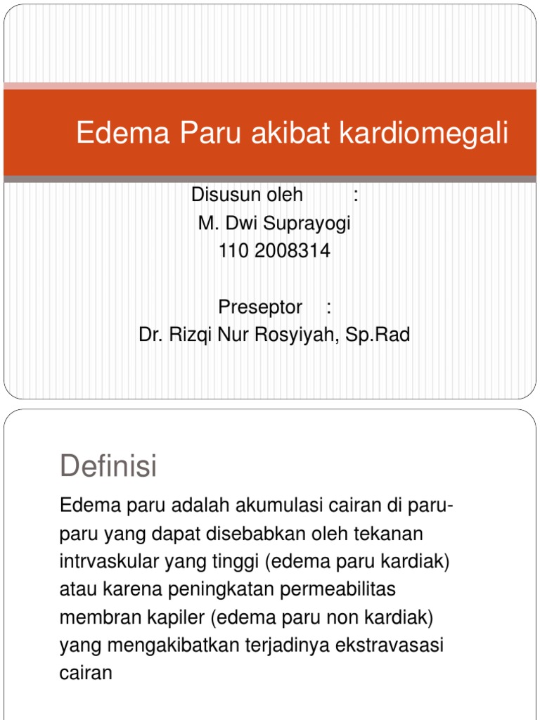 Edema Paru akibat kardiomegali: Disusun oleh: M. Dwi ...