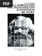 Ernest Mandel - La Formación Del Pensamiento Económico de Marx