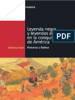 Leyenda Negra y Leyendas Doradas en La Conquista de América. Pedrarias y Balboa - Aram, Bethany