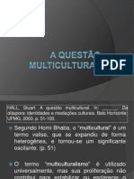 A Questão Multicultural