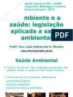 Aula 1 - o Ambiente e a Saúde e Legislação Ambiental