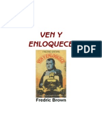 Brown, Fredric - Ven y Enloquece