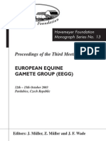 Monograph Series No. 13 - 3rd Meeting of European Equine Gamete Group On Reproduction
