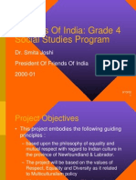 Cultures of India: Grade 4 Social Studies Program: Dr. Smita Joshi President of Friends of India 2000-01
