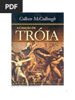 A Cancao de Troia - Colleen Mc Culough