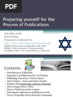 Preparing Yourself For The Process of Publications: Satyadhar Joshi Rohit Pathak Presentation Uploaded On