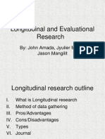 Longitudinal and Evaluational Research