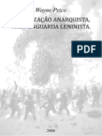 Organização Anarquista, Não Vanguarda Leninista. (1)