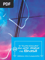 O "curto-circuito" da arte digital no Brasil