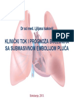 Klinički Tok i Prognoza Bolesnika Sa Submasivnom Embolijom Pluća