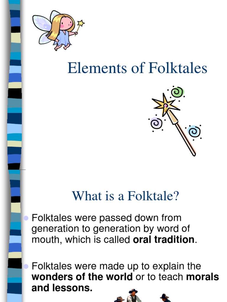 Elements of Folktales Fairy Tales Folklore