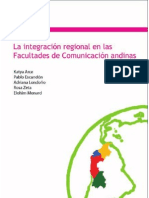 La Integración Regional en Las Facultades de Comunicación Andinas