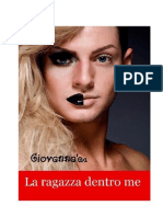 La ragazza dentro me