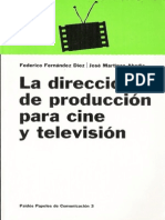 La Direccion de Produccion Para Cine y Television PARTE I