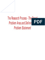 Research Process The Broad Problem Area 1