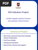 SGS Indicators Project: Cynthia Cappello, Board of Trustees Mo Copeland, Head of School