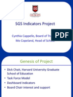 SGS Indicators Project: Cynthia Cappello, Board of Trustees Mo Copeland, Head of School