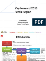 The Way Forward 2013 Perak Region: Presented by Zolpakar HJ Mahat Head of Perak Region