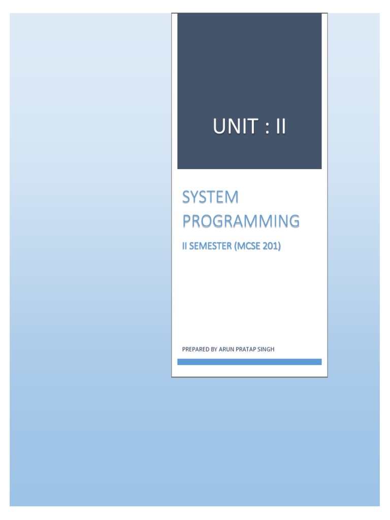 System Programming Unit-2 by Arun Pratap Singh | PDF | Parsing | Compiler