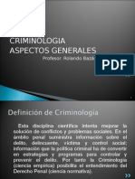 Criminologia Aspectos Generales: Profesor. Rolando Bazán Gonzáles