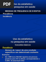 Incidencia + prevalencia