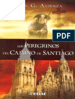 Atienza Juan G - Los Peregrinos Del Camino de Santiago