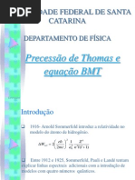 Seminário Precessao de Thomas e Equação Bmt