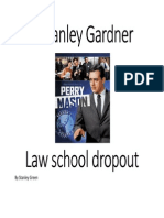 E Stanley Garner Law School Dropout