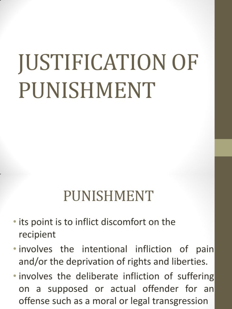WHAT ARE THE 5 PURPOSES JUSTIFICATION OF PUNISHMENT intelligence overview