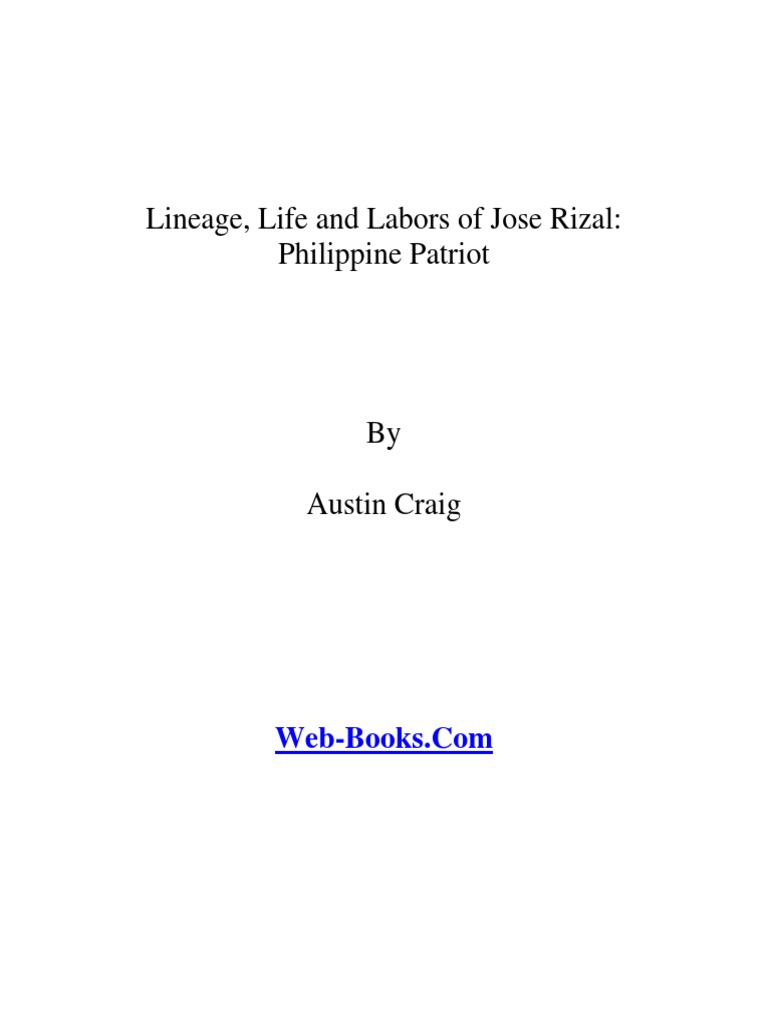 The Life Of Jose Rizal Philippine Patriot Philippines Witness