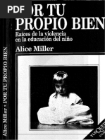 Por Tu Propio Bien Raices de La Violencia en La Educacion Del Nino