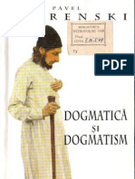 Pavel Florensky - Dogmatica si dogmatism
