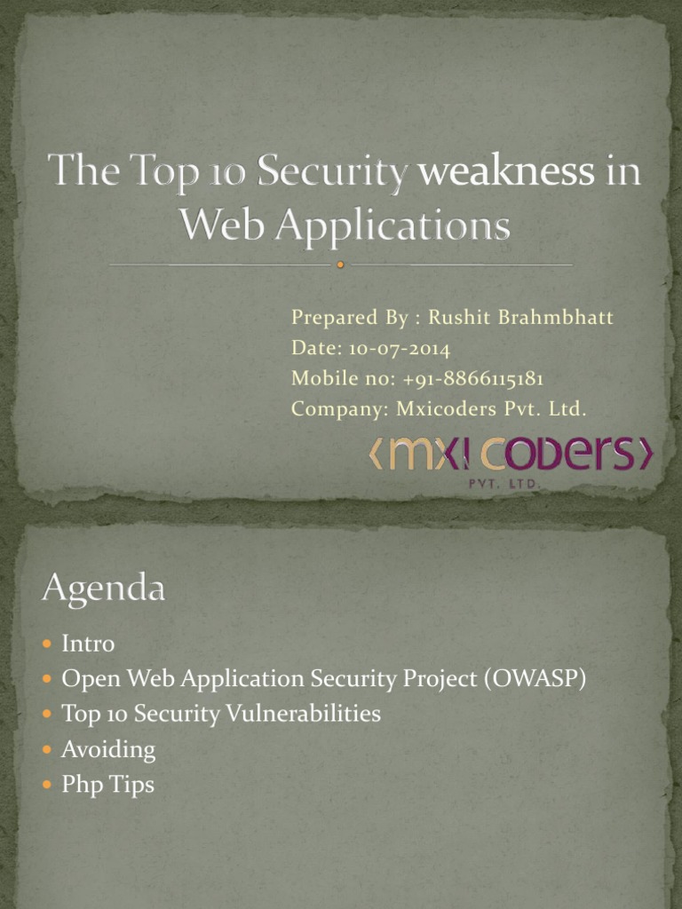 The Top 10 Security Weakness (Vulnerabilities) in Web Applications
