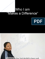 Who I Am Makes A Difference New