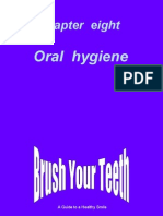 Chapter Eight: Oral Hygiene