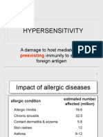 Hypersensitivity: A Damage To Host Mediated by Immunity To Self or Foreign Antigen