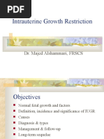 Intrauterine Growth Restriction: Dr. Majed Alshammari, FRSCS