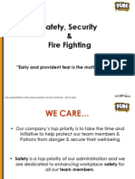 Safety, Security & Fire Fighting: "Early and Provident Fear Is The Mother of Safety."