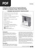 TRI Series: Intelligent Initiating Devices Interface Modules For MXL Fire Detection Panels TRI-S, TRI-D, TRI-R