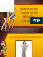 Vestidos de Fiesta 2012 Edición Limitada