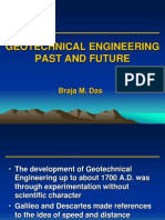 Geotechnical Engineering Past and Future: Braja M. Das