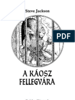 Steve Jackson - Ian Livingstone: A Káosz Fellegvára