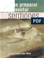 DOS REIS, Emilson. Cómo Preparar y Presentar Sermones