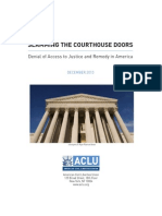 Slamming The Courthouse Doors - Denial of Access To Justice & Remedy in America