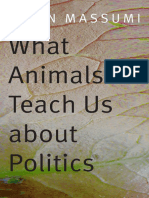 What Animals Teach Us About Politics by Brian Massumi