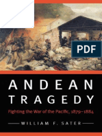 Sater 2007 Andean Tragedy Fighting The War of The Pacific 1879-1884