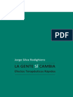 La Gente Sí Cambia - Jorge Silva Rodighiero