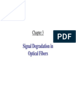 Signal Degradation in Optical Fibers Optical Fibers