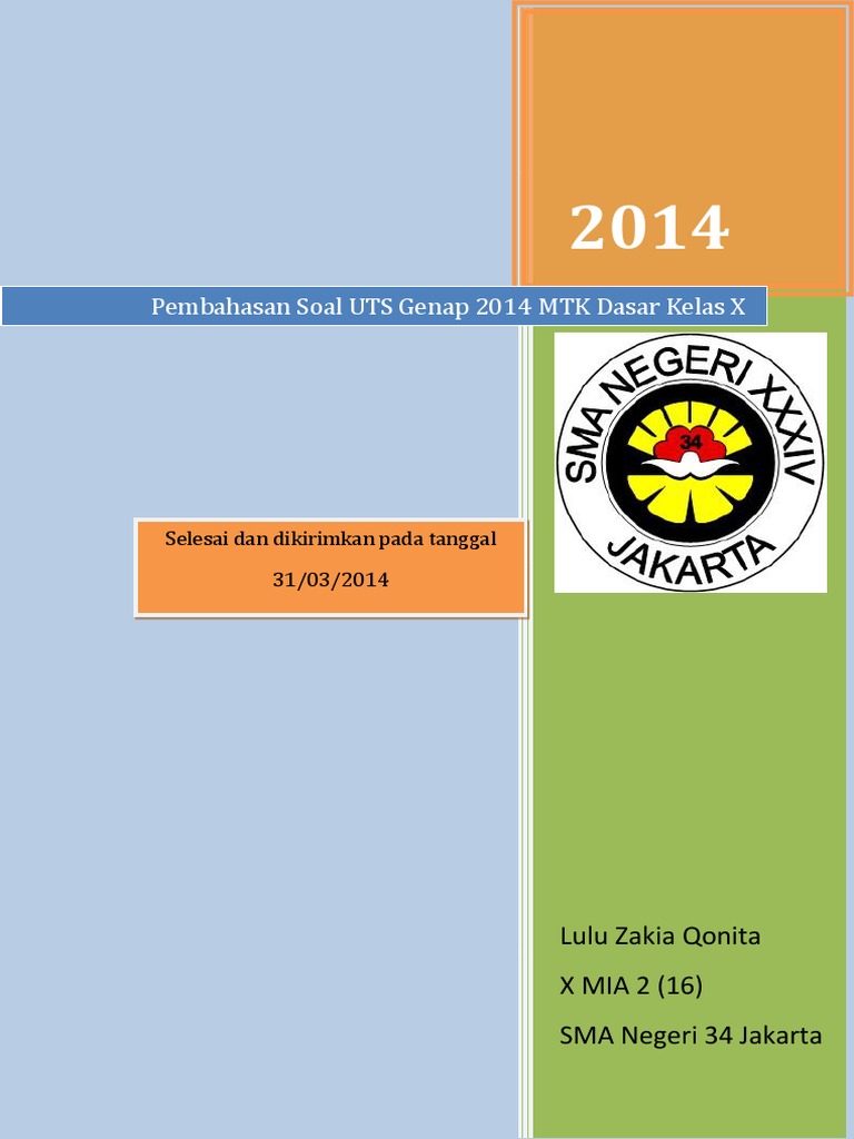 Soal Uts Dan Pembahasan Matematika Dasar Sma Negeri 34 Jakarta Kelas X Semester Genap Pdf