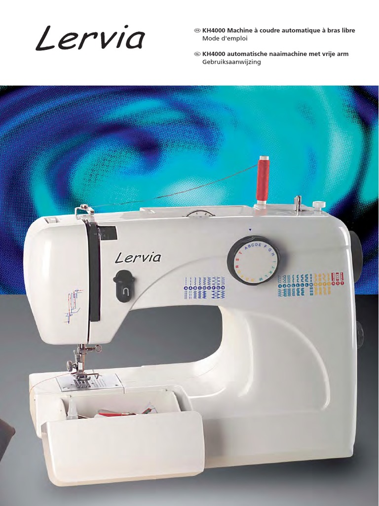 Mode d'emploi machine à coudre Lervia KH4000 PDF Couture Les textiles — free download